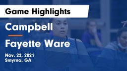 Campbell  vs Fayette Ware  Game Highlights - Nov. 22, 2021