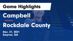 Campbell  vs Rockdale County  Game Highlights - Dec. 21, 2021