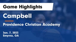 Campbell  vs Providence Christian Academy  Game Highlights - Jan. 7, 2023