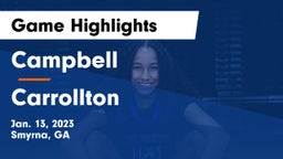 Campbell  vs Carrollton  Game Highlights - Jan. 13, 2023