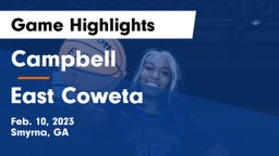 Campbell  vs East Coweta  Game Highlights - Feb. 10, 2023
