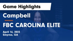 Campbell  vs FBC CAROLINA ELITE Game Highlights - April 16, 2023