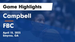 Campbell  vs FBC Game Highlights - April 15, 2023