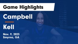 Campbell  vs Kell  Game Highlights - Nov. 9, 2023