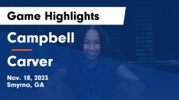 Campbell  vs Carver  Game Highlights - Nov. 18, 2023
