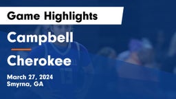 Campbell  vs Cherokee  Game Highlights - March 27, 2024