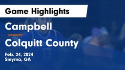 Campbell  vs Colquitt County  Game Highlights - Feb. 24, 2024