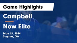 Campbell  vs Now Elite Game Highlights - May 19, 2024