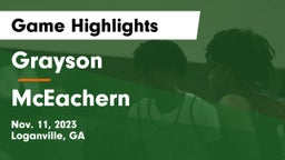 Grayson  vs McEachern  Game Highlights - Nov. 11, 2023