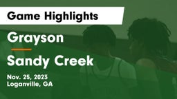 Grayson  vs Sandy Creek  Game Highlights - Nov. 25, 2023