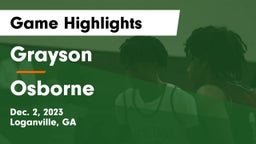 Grayson  vs Osborne  Game Highlights - Dec. 2, 2023