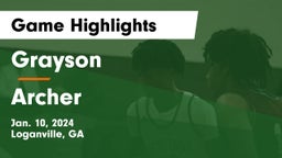 Grayson  vs Archer  Game Highlights - Jan. 10, 2024