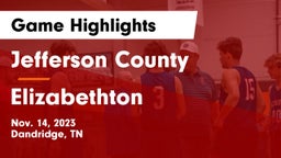 Jefferson County  vs Elizabethton  Game Highlights - Nov. 14, 2023