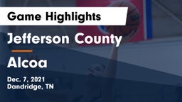 Jefferson County  vs Alcoa Game Highlights - Dec. 7, 2021