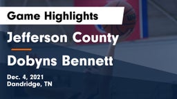 Jefferson County  vs Dobyns Bennett Game Highlights - Dec. 4, 2021