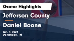 Jefferson County  vs Daniel Boone  Game Highlights - Jan. 4, 2022