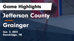 Jefferson County  vs Grainger  Game Highlights - Jan. 2, 2022