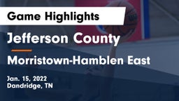 Jefferson County  vs Morristown-Hamblen East  Game Highlights - Jan. 15, 2022