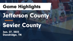 Jefferson County  vs Sevier County  Game Highlights - Jan. 27, 2023