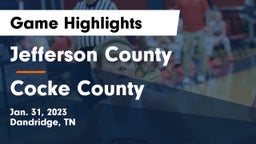 Jefferson County  vs Cocke County  Game Highlights - Jan. 31, 2023