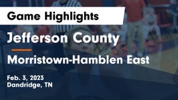 Jefferson County  vs Morristown-Hamblen East  Game Highlights - Feb. 3, 2023