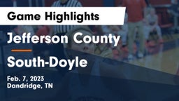 Jefferson County  vs South-Doyle  Game Highlights - Feb. 7, 2023