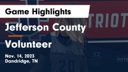 Jefferson County  vs Volunteer  Game Highlights - Nov. 14, 2023