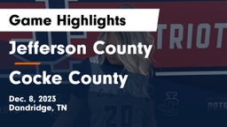 Jefferson County  vs Cocke County  Game Highlights - Dec. 8, 2023