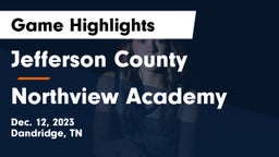Jefferson County  vs Northview Academy Game Highlights - Dec. 12, 2023