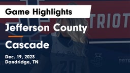 Jefferson County  vs Cascade  Game Highlights - Dec. 19, 2023