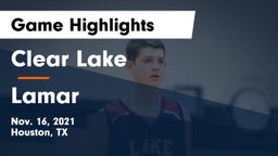 Clear Lake  vs Lamar  Game Highlights - Nov. 16, 2021