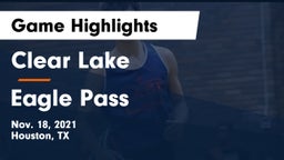 Clear Lake  vs Eagle Pass  Game Highlights - Nov. 18, 2021