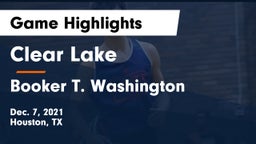 Clear Lake  vs Booker T. Washington  Game Highlights - Dec. 7, 2021