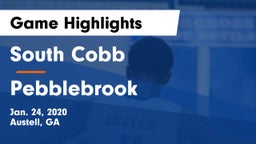 South Cobb  vs Pebblebrook  Game Highlights - Jan. 24, 2020