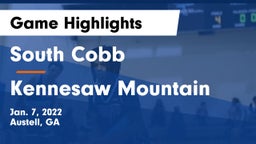 South Cobb  vs Kennesaw Mountain  Game Highlights - Jan. 7, 2022