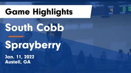 South Cobb  vs Sprayberry  Game Highlights - Jan. 11, 2022