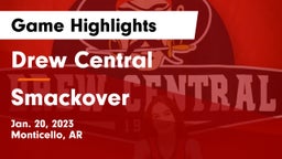 Drew Central  vs Smackover  Game Highlights - Jan. 20, 2023