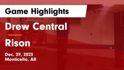 Drew Central  vs Rison  Game Highlights - Dec. 29, 2023