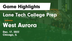 Lane Tech College Prep vs West Aurora  Game Highlights - Dec. 17, 2022