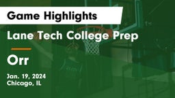 Lane Tech College Prep vs Orr Game Highlights - Jan. 19, 2024