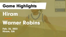 Hiram  vs Warner Robins   Game Highlights - Feb. 26, 2022