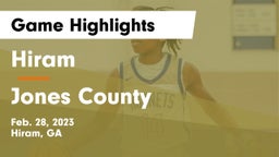 Hiram  vs Jones County  Game Highlights - Feb. 28, 2023