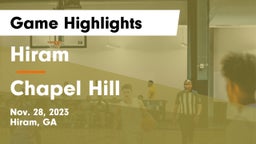 Hiram  vs Chapel Hill  Game Highlights - Nov. 28, 2023