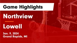Northview  vs Lowell  Game Highlights - Jan. 9, 2024