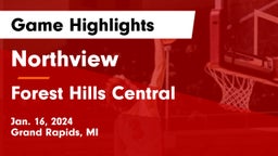 Northview  vs Forest Hills Central  Game Highlights - Jan. 16, 2024