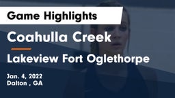 Coahulla Creek  vs Lakeview Fort Oglethorpe  Game Highlights - Jan. 4, 2022