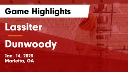 Lassiter  vs Dunwoody  Game Highlights - Jan. 14, 2023