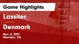Lassiter  vs Denmark Game Highlights - Nov. 8, 2023