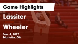 Lassiter  vs Wheeler  Game Highlights - Jan. 4, 2022