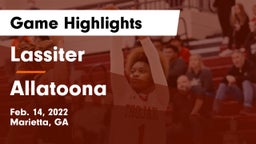 Lassiter  vs Allatoona  Game Highlights - Feb. 14, 2022